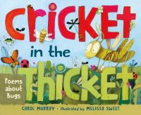 Cricket in the thicket